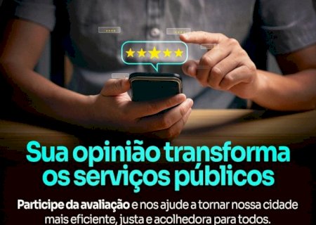 Prefeitura de Maracaju reforça importância da avaliação cidadã para aprimorar serviços públicos