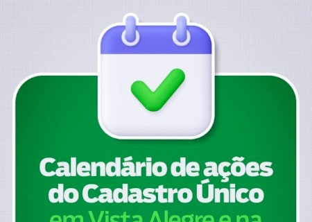 Prefeitura de Maracaju divulga Calendário de Ações do Cadastro Único em Vista Alegre e na Zona Rural de Maracaju