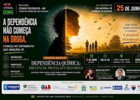 Dourados reforça prevenção à dependência química e incentiva fortalecimento das famílias